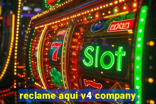 reclame aqui v4 company